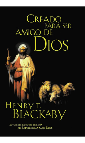 Creado Para Ser Amigo De Dios, De Henry Blackaby. Editorial Thomas Nelson Publishers, Tapa Blanda En Español, 2008