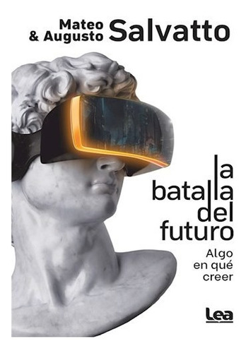 Libro La Batalla Del Futuro De Salvatto