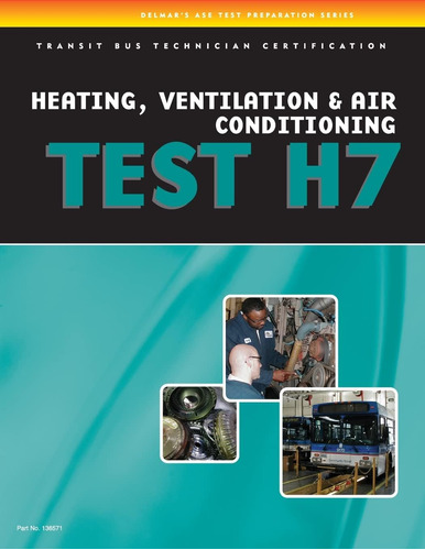 Libro: Ase Test Preparation Transit Bus H7, Heating,