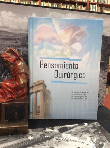 Pensamiento Quirurgico - Jose Patiño - Arturo Vergara