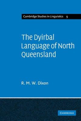 Cambridge Studies In Linguistics: The Dyirbal Language Of...
