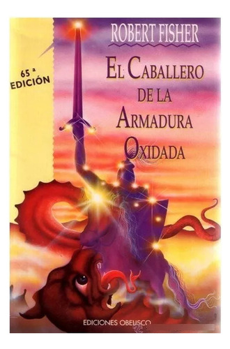 El Caballero De La Armadura Oxidada 10 Ejemplares Nvos (Reacondicionado)