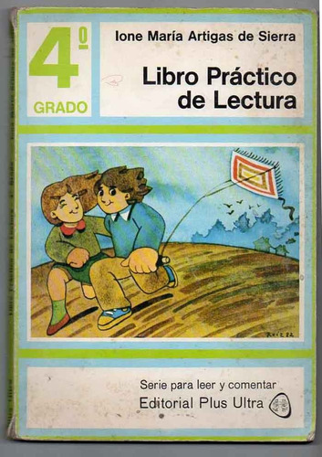  Libro Practico De Lectura 4º - Ione Maria Artigas De Sierra