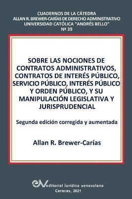 Libro Sobre Las Nociones De Contratos Administrativos, Co...