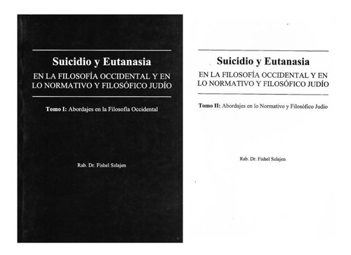 Libro Suicidio Y Eutanasia Obra Completa 2 Tomos