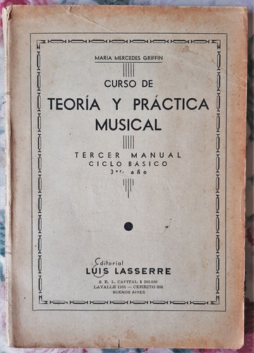 Teoria Y Practica Musical - 3ª Manual M. M. Griffin Lasserre