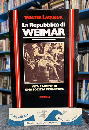 La Repubblica Di Weimar Laqueur Rizzoli Italiano