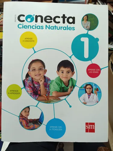 Conecta Ciencias Naturales 1 - Sm