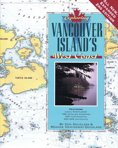 Explorando La Costa Oeste De Las Islas De Vancouver, 2.ª Ed.