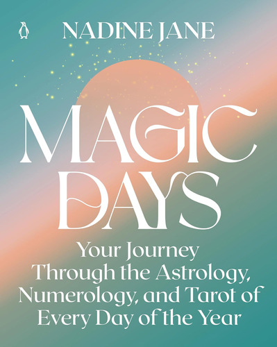 Libro: Magic Days: Your Journey Through The Astrology, Numer