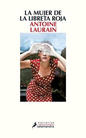 La Mujer De La Libreta Roja / Antoine Laurain (envíos)