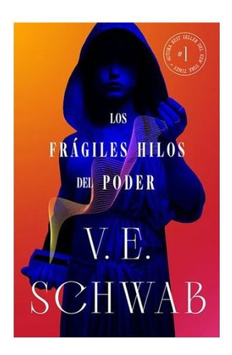 Los Fragiles Hilos Del Poder (colores De Magia Vol. 4)