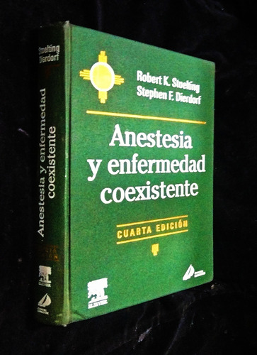 Anestesia Enfermedad Coexistente 4aedición Robert Stoelting (Usado)