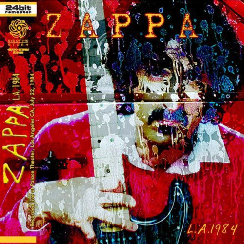 Frank Zappa- Live In Los Angeles 1984