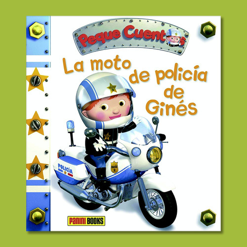 Peque Cuentos: La Moto De Polícia De Ginés - Libro Original