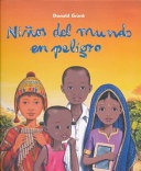 Ninos Del Mundo En Peligro - Grant, Donald Y Guido  Indij 