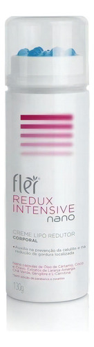 Creme Corporal Flér Redux Intensive Nano Lipo Redutor 130g