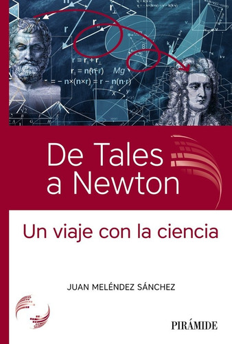 Libro De Tales A Newton - Melendez Sanchez, Juan