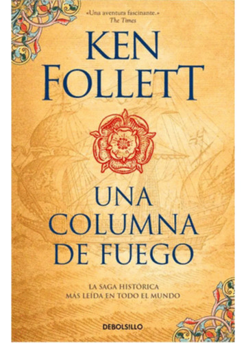 Una Columna De Fuego, De Follett, Ken. Editorial Debolsillo, Tapa Blanda, Edición 1 En Español, 2023