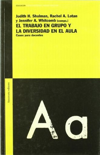 El Trabajo En Grupo Y La Diversidad En El Aula