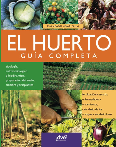Libro: El Huerto: Guía Completa (spanish Edition)