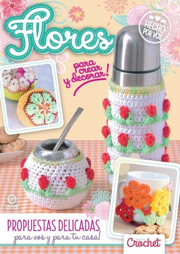 Revista Tejido Crochet Flores Manta Equipo Mate Alfiletero 