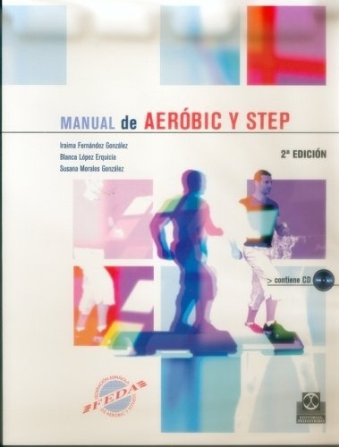 Libro: Manual De Aeróbic Y Step 1 Tomo + Cd Lopez Paidotr 