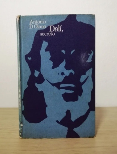 Dalí Secreto, Antonio D. Olano