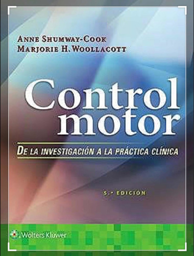 Control Motor De La Investigación A La Práctica Clinica