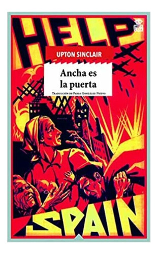 Ancha Es La Puerta, De Upton Sinclair. Editorial Hoja De Lata, Tapa Blanda En Español