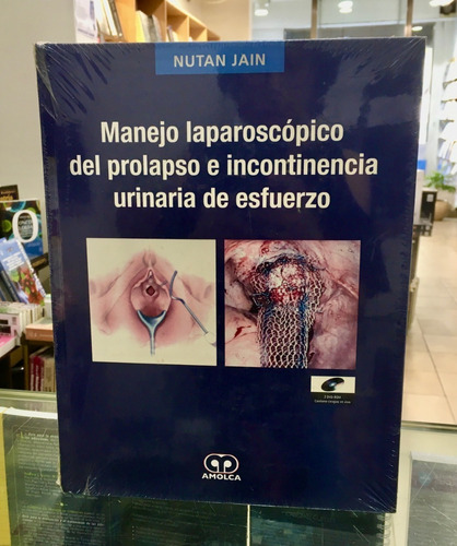 Manejo Laparoscópico  Prolapso Incont Urinaria De Esfuerzo