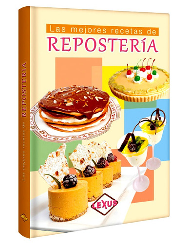 Libro Las Mejores Recetas De Repostería