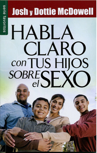 Habla Claro Con Tus Hijos Sobre El Sexo  Bolsillo®