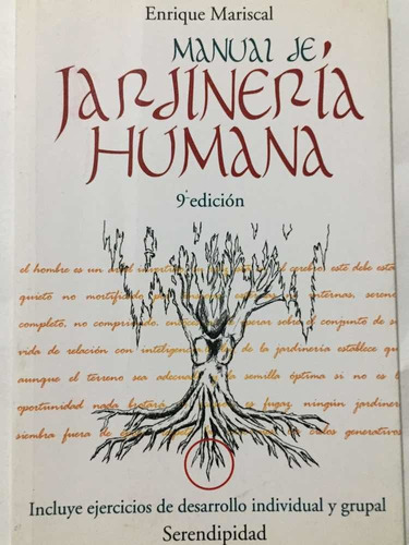 Manual De Jardinería Humana, Mariscal