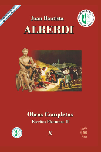 Libro: Juan Bautista Alberdi: Obras Completas 10 (spanish
