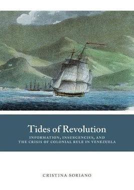 Tides Of Revolution : Information, Insurgencies, And The ...