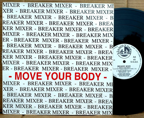 Breaker Mixer - Move Your Body - Maxi 1993 House Electronic