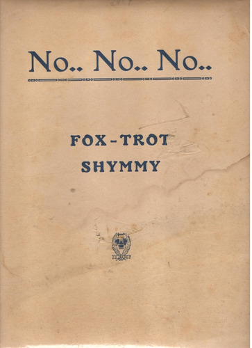 Partitura Del Fox Trot No.. No.. No.. (fox-trot - Shymmy)