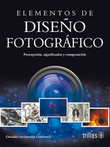 Elementos De Diseño Fotografico
