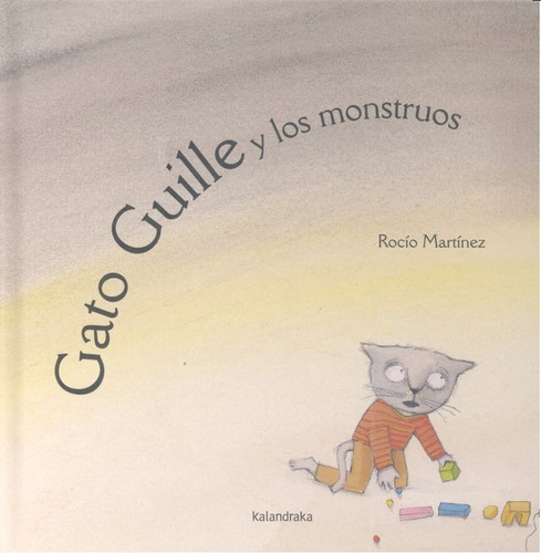 Gato Guille Y Los Monstruos - Martinez,rocio