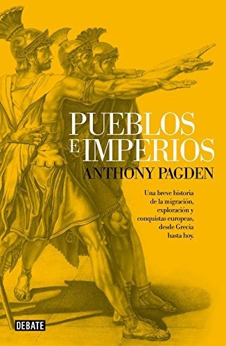 Pueblos E Imperios - Pagden Anthony