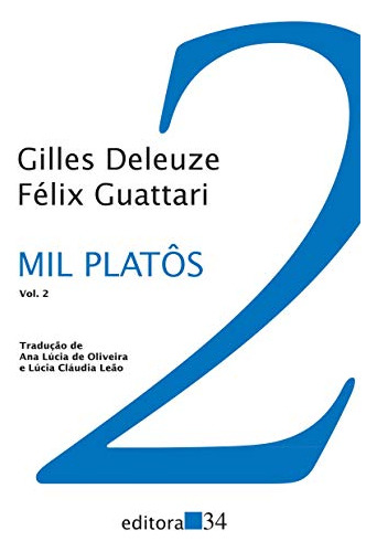 Libro Mil Platôs Vol 2 Capitalismo E Esquizofrenia 2 De Féli