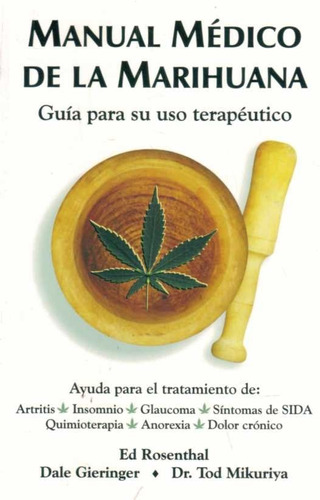 Manual Medico De La Marihuana - Rosenthal Gieringer Mikuriya