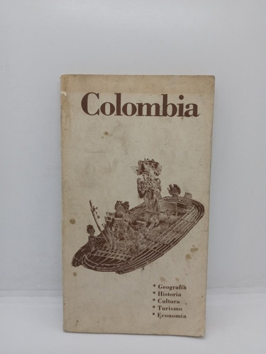 Colombia - Geografía - Historia - Cultura - Turismo 