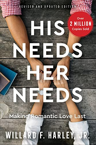 Book : His Needs, Her Needs Making Romantic Love Last (how.