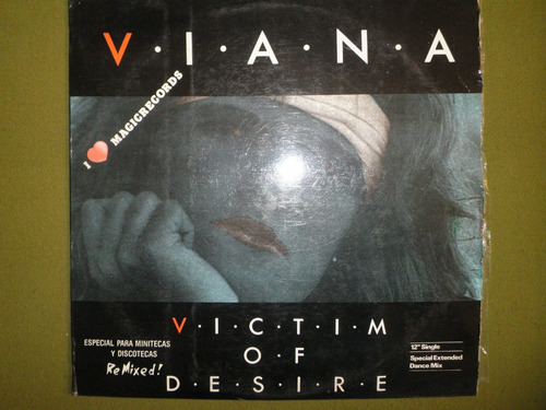 Disco Remix Vinyl 12'' De Viana - Victim Of Desire (1988)