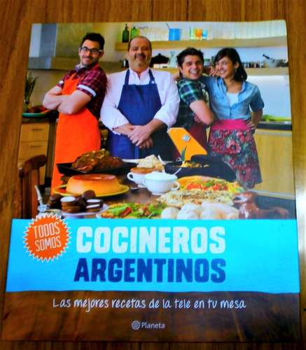 Todos Somos Cocineros Argentinos - Planeta
