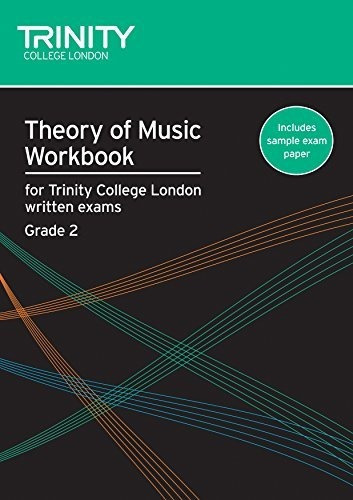 Theory of Music Workbook Grade 2 (2007), de Naomi Yandell. Editorial Trinity College London Press en inglés