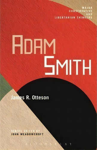 Adam Smith, De James R. Otteson. Editorial Continuum Publishing Corporation, Tapa Dura En Inglés