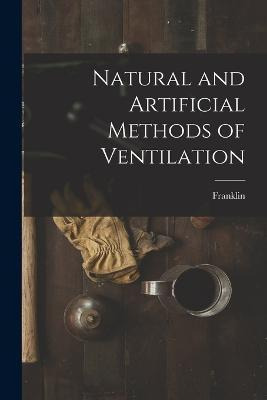 Libro Natural And Artificial Methods Of Ventilation - Fra...